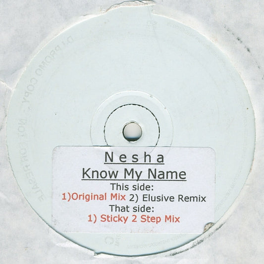 Nesha - Know My Name (12", W/Lbl, Sti)