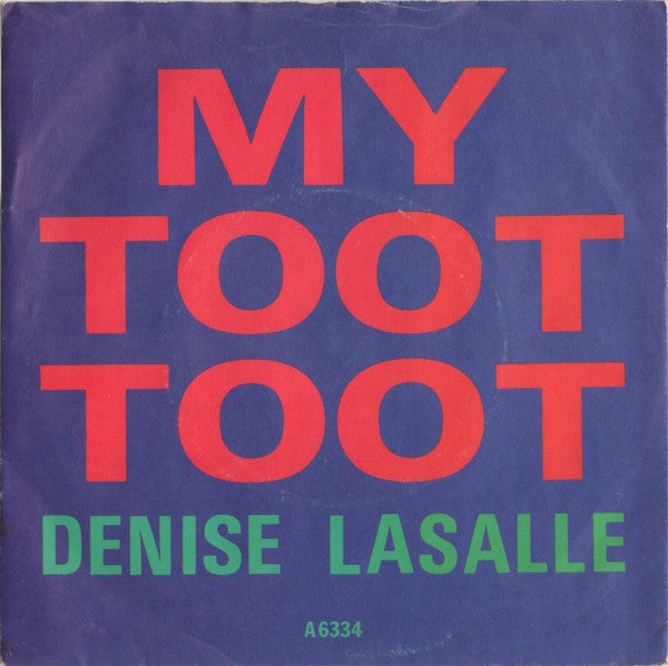 Denise LaSalle - My Toot Toot (7", Single, Ast)