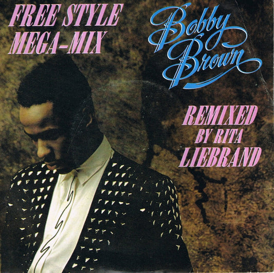 Bobby Brown - The Free Style Mega-Mix (7", Single)