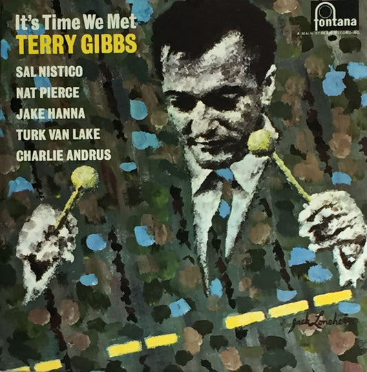 Terry Gibbs Quintet - It's Time We Met Terry Gibbs (LP, Album, Mono)