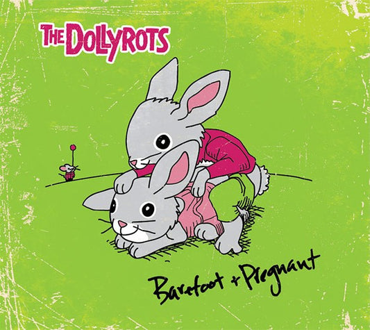 The Dollyrots - Barefoot + Pregnant (CD, Album, Dig)