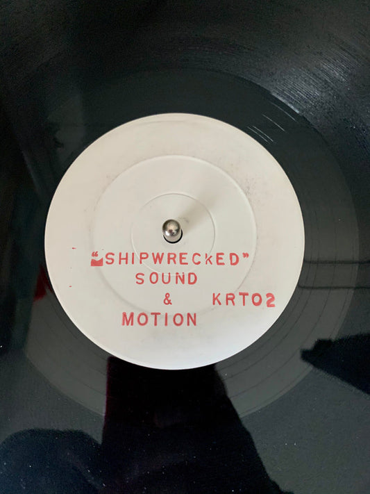 Sound & Motion (2) - Shipwrecked (12", W/Lbl)
