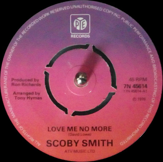 Scoby Smith - Love Me No More (7", Single)