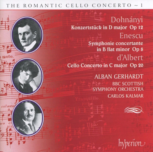 Dohnányi*, Enescu*, d'Albert*, Alban Gerhardt, BBC Scottish Symphony Orchestra, Carlos Kalmar - Konzertstück In D Major Op 12 / Symphonie Concertante In B Flat Minor Op 8 / Cello Concerto In C Major Op 20 (CD, Album, RE)