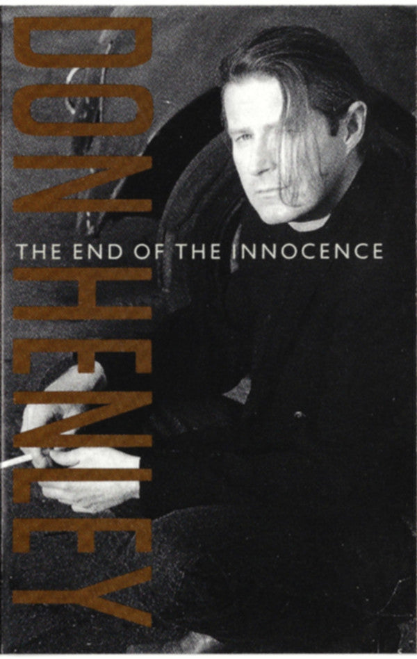 Don Henley - The End Of The Innocence (Cass, Album)