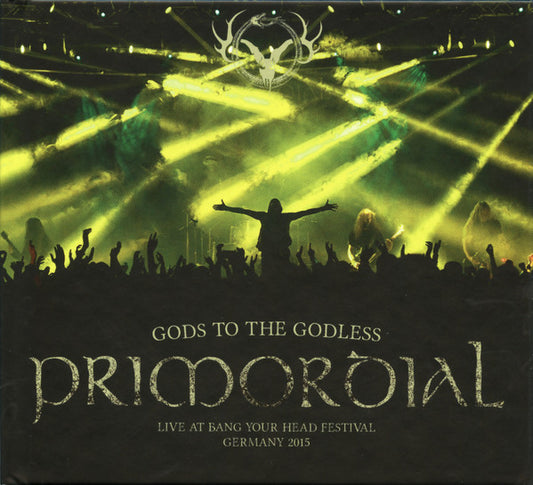 Primordial - Gods To The Godless (Live At Bang Your Head Festival Germany 2015) (CD, Album, Ltd, Dig)