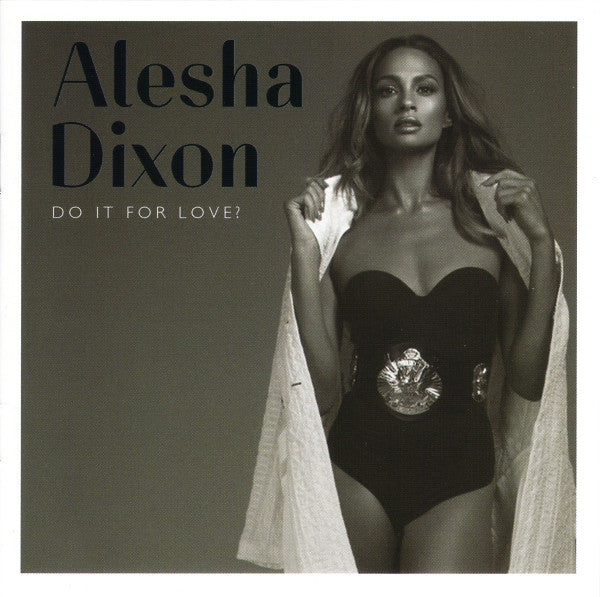 Alesha Dixon - Do It For Love (CD, Album)