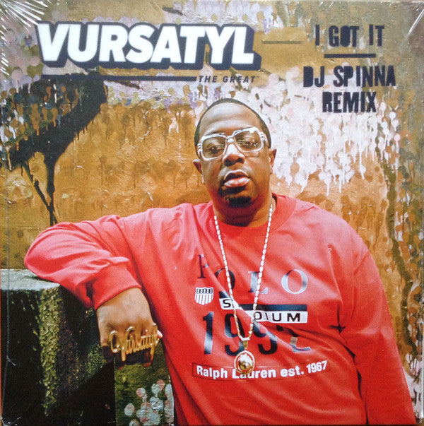 Vursatyl - I Got It (DJ Spinna Remix) (7")