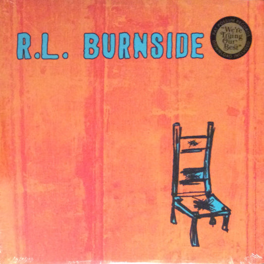 R.L. Burnside - Wish I Was In Heaven Sitting Down (LP, Album, RP)