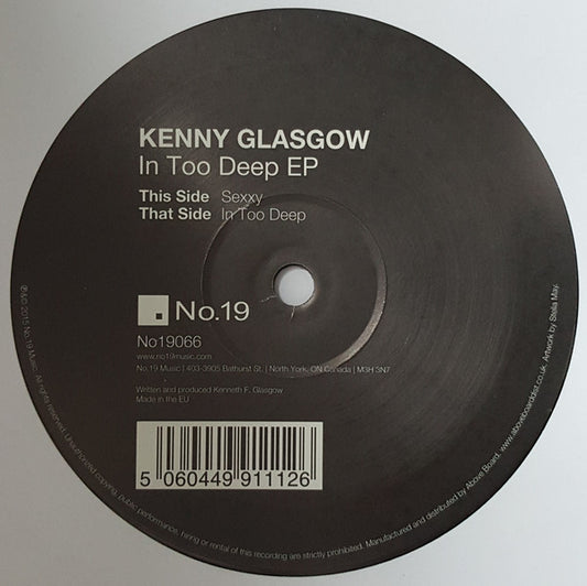Kenny Glasgow - In Too Deep EP  (12")