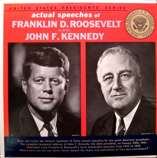 Franklin D. Roosevelt / John F. Kennedy - Actual Speeches Of Franklin D. Roosevelt And John F. Kennedy (LP, Album)