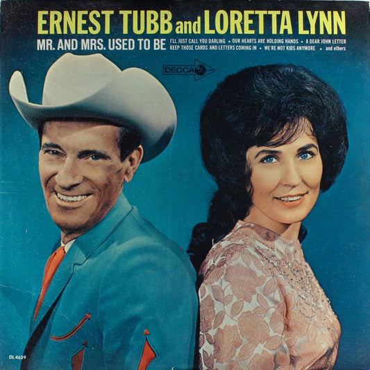 Ernest Tubb And Loretta Lynn - Mr. And Mrs. Used To Be (LP, Album, Mono, Glo)