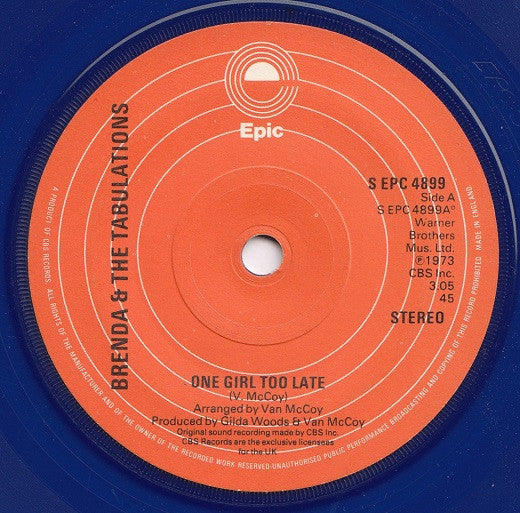 Brenda & The Tabulations - One Girl Too Late / Magic Of Your Love (7", Single, RE, Blu)