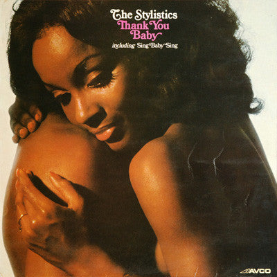 The Stylistics - Thank You Baby (LP, Album)