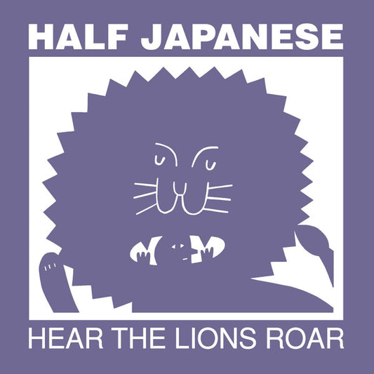 Half Japanese* - Hear The Lions Roar (CD, Album)