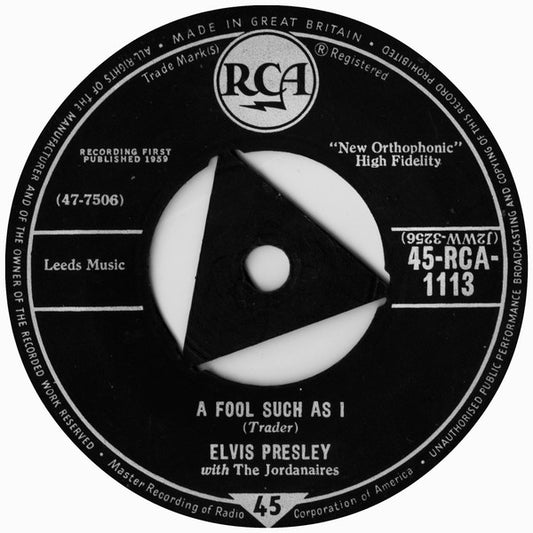 Elvis Presley With The Jordanaires - A Fool Such As I / I Need Your Love Tonight  (7", Single, Tri)