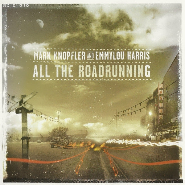 Mark Knopfler And Emmylou Harris - All The Roadrunning (CD, Album)