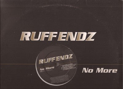 Ruff Endz - No More (12", Promo)
