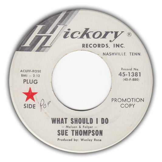 Sue Thompson - What Should I Do / After The Heartache (7", Single, Promo)