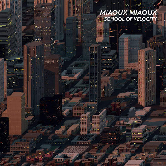 Miaoux Miaoux - School Of Velocity (CD, Album)