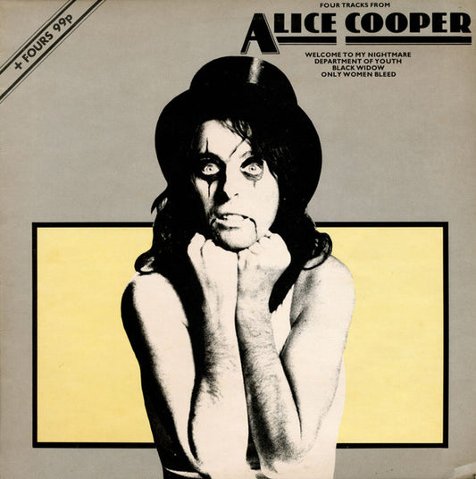 Alice Cooper (2) - Four Tracks From Alice Cooper / Welcome To My Nightmare (12", EP)