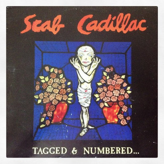 Scab Cadillac - Tagged & Numbered... ...Tales Of The Urban Tundra (LP, Album, Ltd)