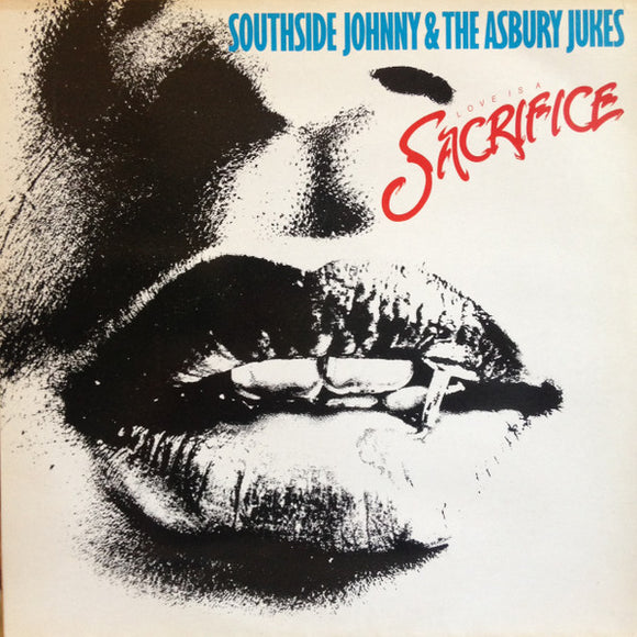 Southside Johnny & The Asbury Jukes - Love Is A Sacrifice (LP, Album)