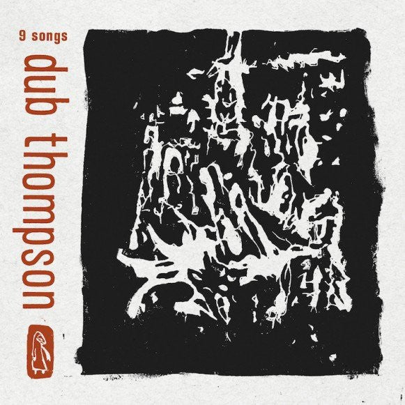 Dub Thompson - 9 Songs (LP, Tra)