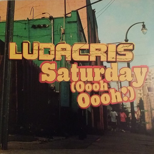 Ludacris - Saturday (Oooh Oooh!) (12", Promo)