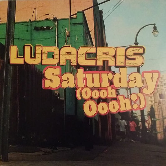 Ludacris - Saturday (Oooh Oooh!) (12", Promo)