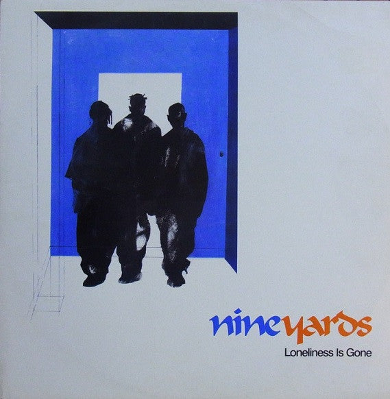 Nine Yards - Loneliness Is Gone (12", Single)