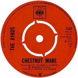 The Byrds - Chestnut Mare (7", Single)