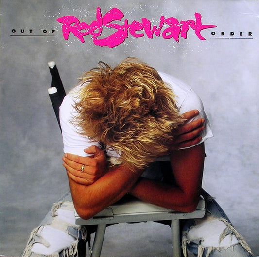 Rod Stewart - Out Of Order (LP, Album)