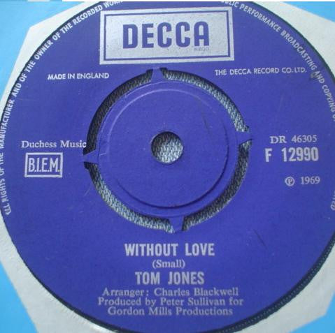 Tom Jones - Without Love / A Man Who Knows Too Much (7", Single)