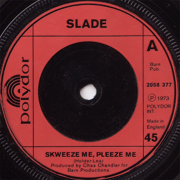 Slade - Skweeze Me, Pleeze Me (7", Single)