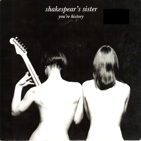 Shakespear's Sister - You're History (7", Single, Inj)