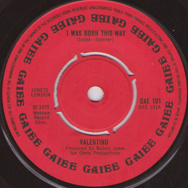 Valentino (10) - I Was Born This Way (7", Single)