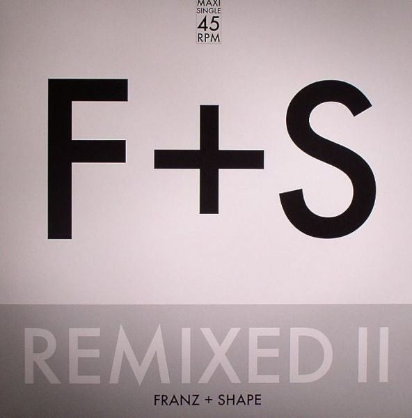 F + S* - Remixed II (12", Maxi)