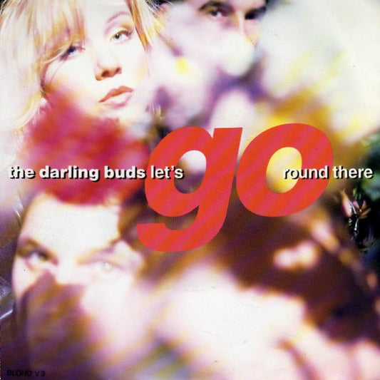 The Darling Buds - Let’s Go Round There (7", Single)