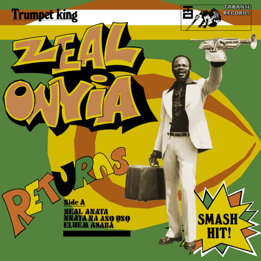 Zeal Onyia* - Trumpet King Zeal Onyia Returns (LP, Album, RE)