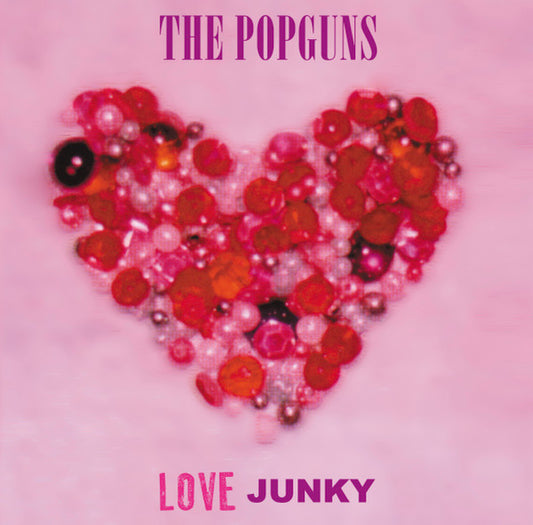 The Popguns - Love Junky (LP, Album, RSD, Ltd, RE, RM, Pin)