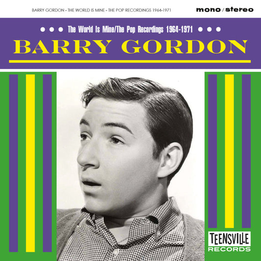 Barry Gordon - The World Is Mine / The Pop Recordings 1964-1971 (CD, Comp, RM)