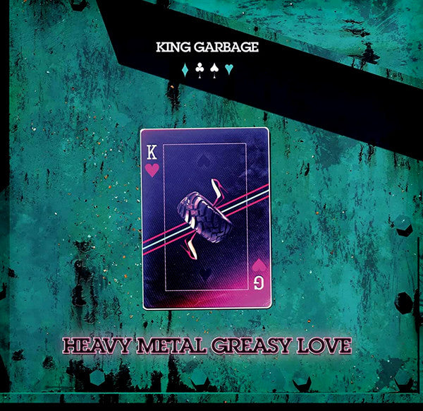 King Garbage - Heavy Metal Greasy Love (CD, Album)