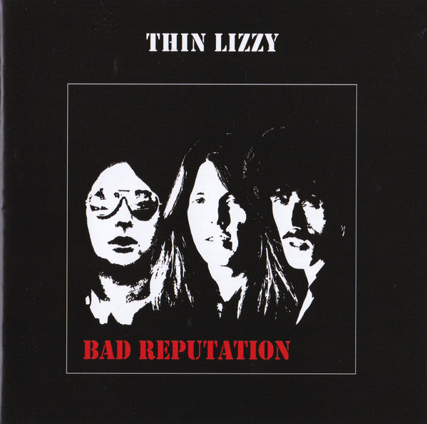Thin Lizzy - Bad Reputation (CD, Album, RE, RM)