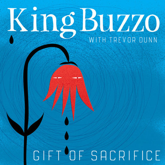 King Buzzo With Trevor Dunn - Gift Of Sacrifice (LP, Album)