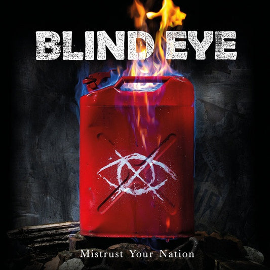 Blind Eye (3) - Mistrust Your Nation (LP)