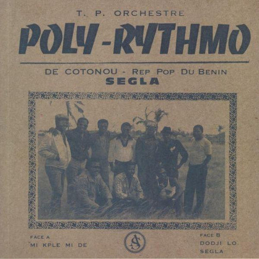 T. P. Orchestre Poly-Rythmo De Cotonou - Rep Pop Du Benin* - Segla (LP, Album, RE, RM)
