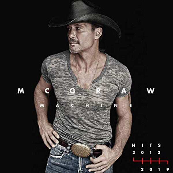 Tim McGraw - McGraw Machine Hits: 2013–2019 (CD, Comp)