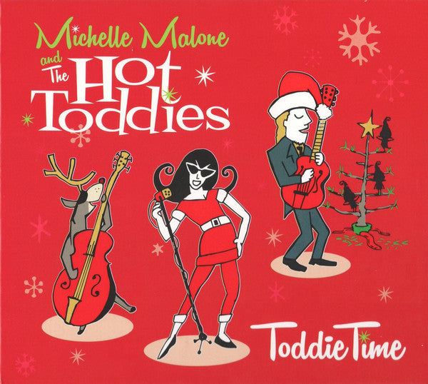 Michelle Malone and The Hot Toddies - Toddie Time (CD, Comp)
