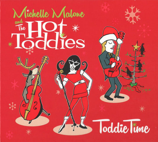 Michelle Malone and The Hot Toddies - Toddie Time (CD, Comp)